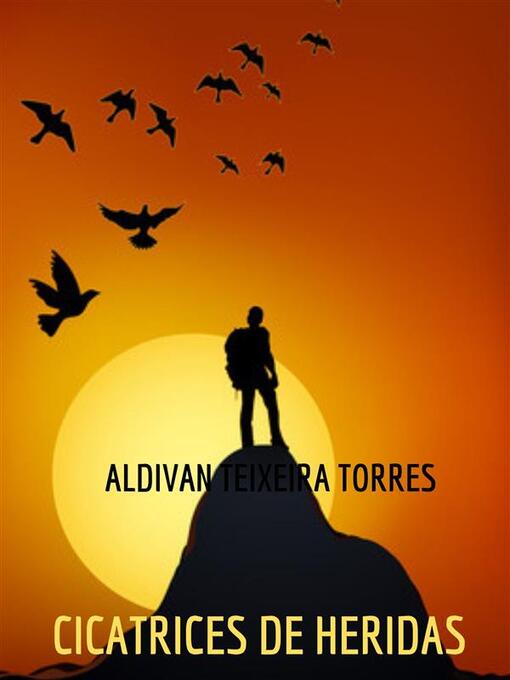 Title details for Cicatrices De Heridas by Aldivan Teixeira Torres - Available